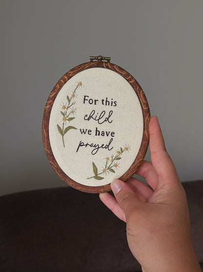 For This Child I Have Prayed | Hand Embroidered Pregnancy Keepsake